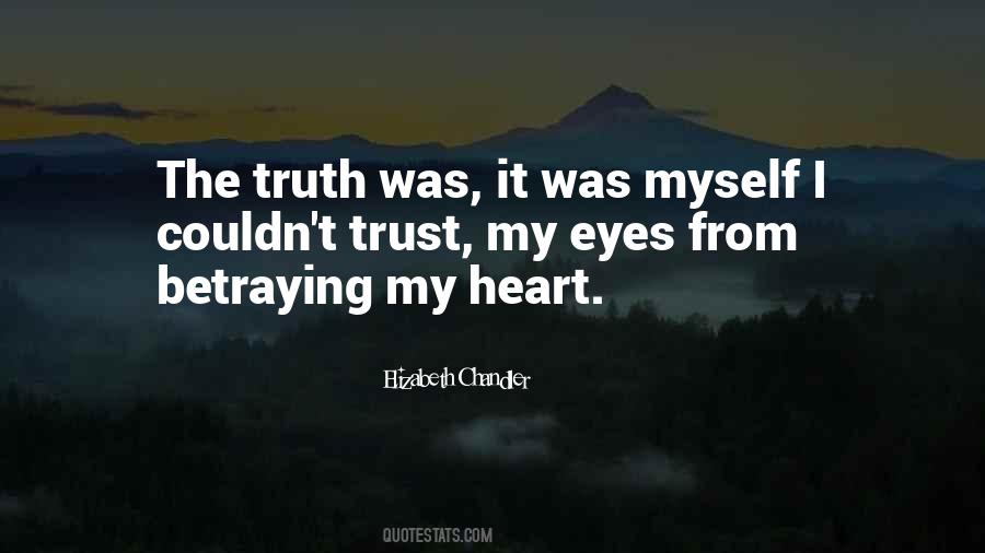 Trust Your Own Truth Quotes #39012