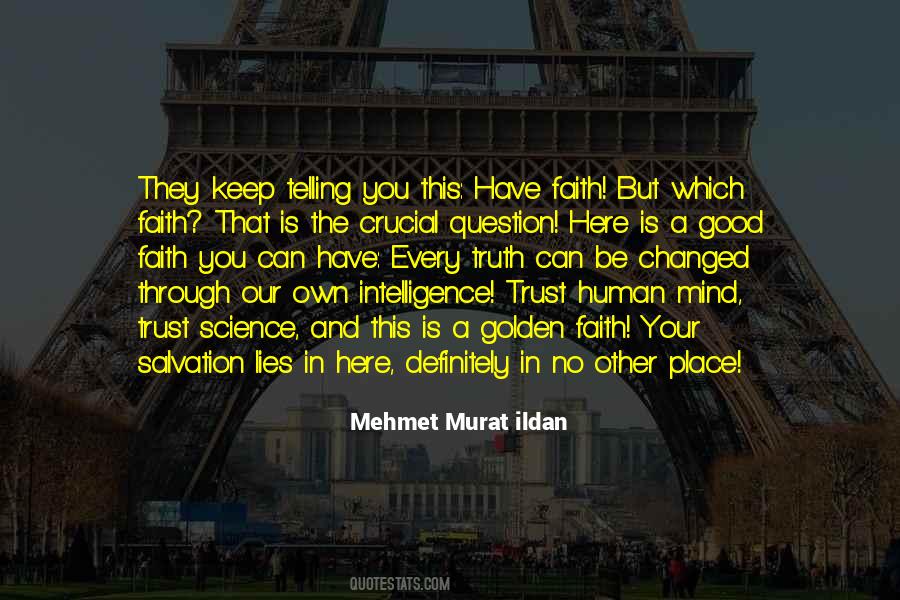 Trust Your Own Truth Quotes #852859