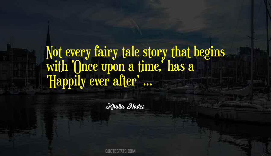 Fairy Tale Story Quotes #1490427