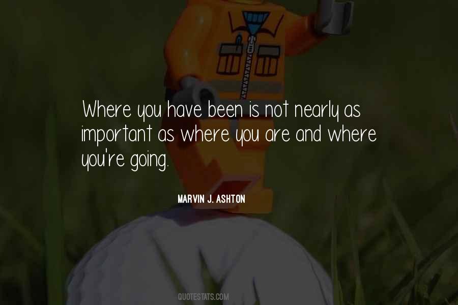 Where Are You Going Quotes #105103