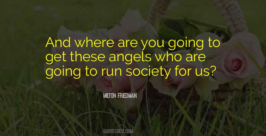 Where Are You Going Quotes #1762622