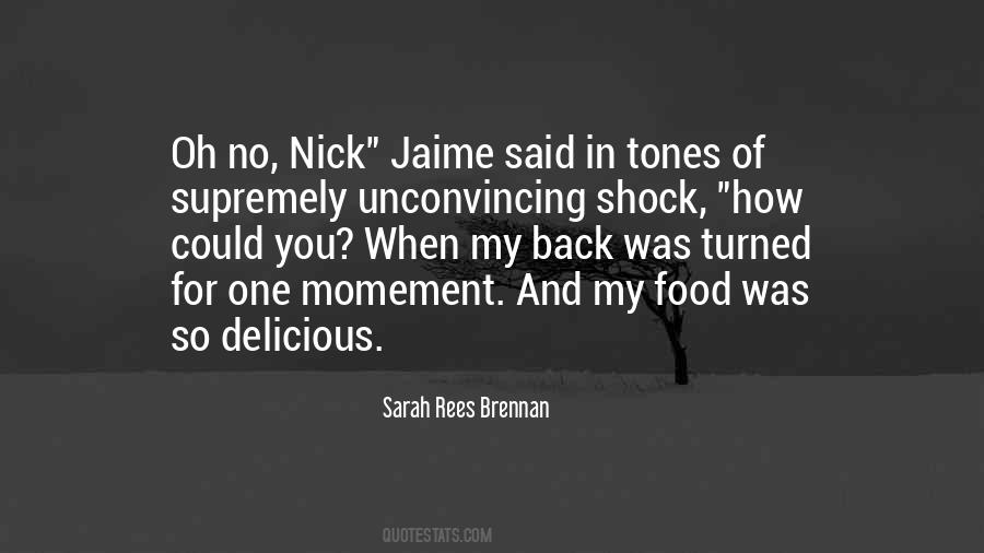 Food Delicious Quotes #204988