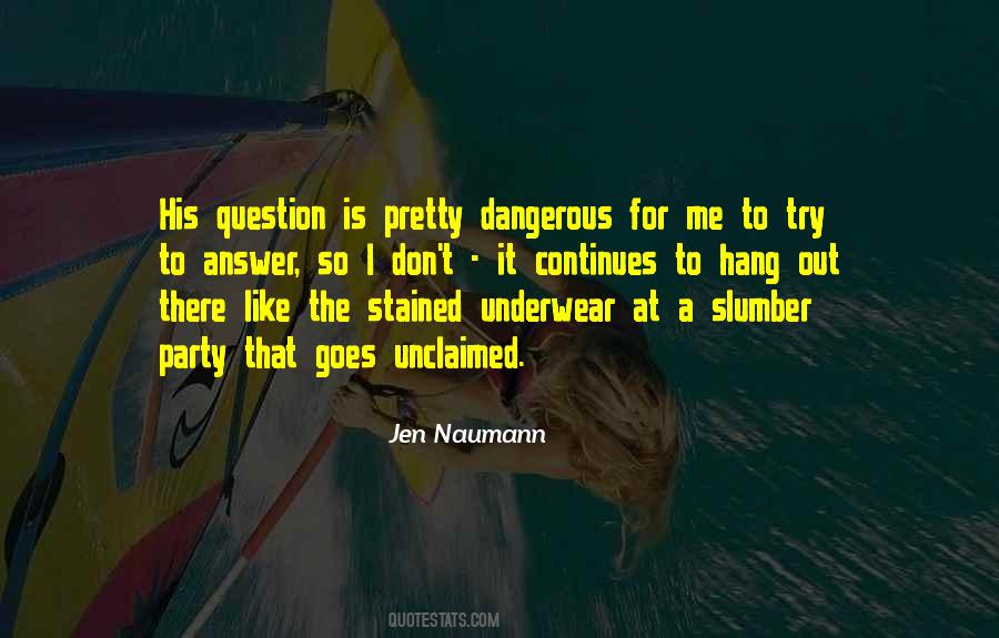 Quotes About Naumann #557931