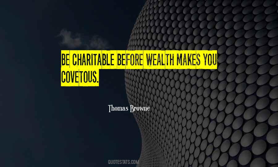 Be Charitable Quotes #1269784