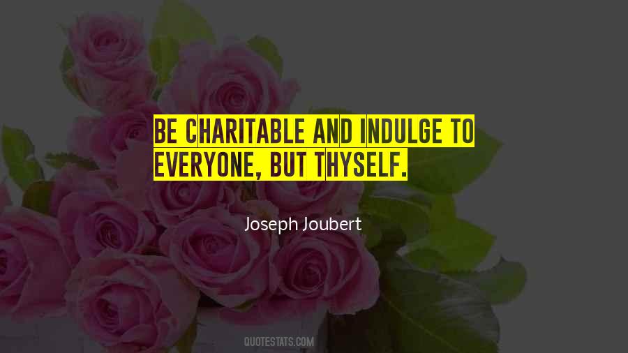 Be Charitable Quotes #1500432