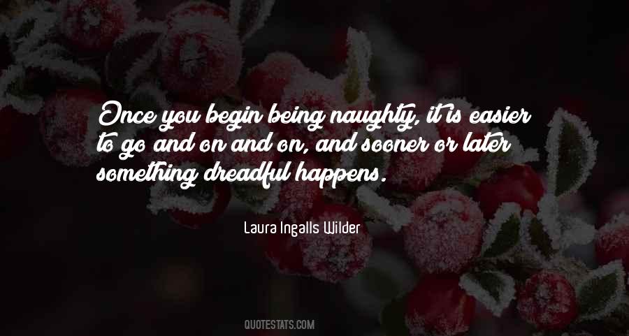 Quotes About Naughty Things #257151