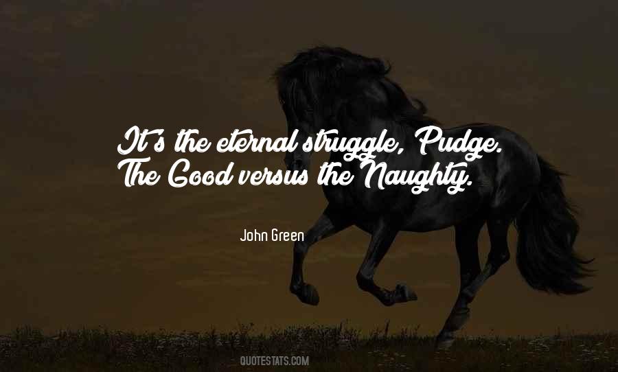 Quotes About Naughty Things #324243