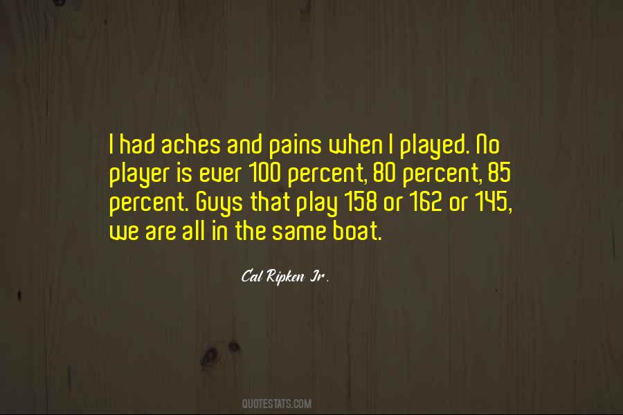 Pains And Aches Quotes #698494