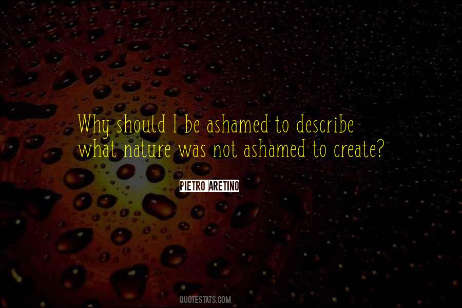 Not Be Ashamed Quotes #144882