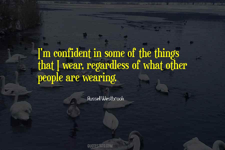 Confident People Quotes #217619
