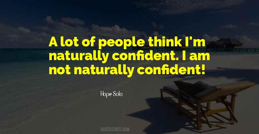 Confident People Quotes #296523