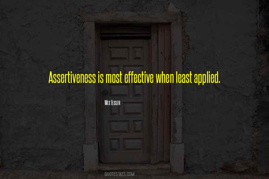Self Assertiveness Quotes #1509621