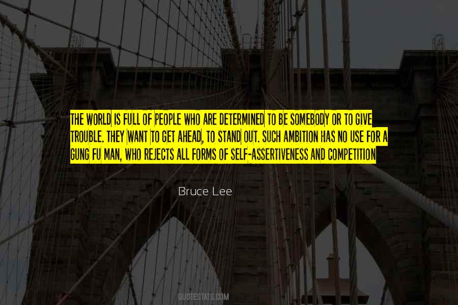 Self Assertiveness Quotes #790051