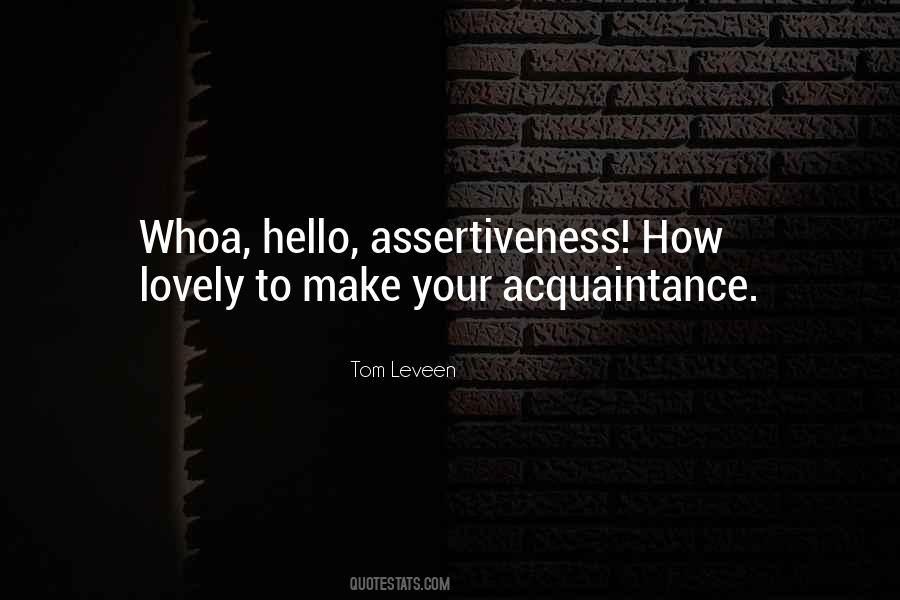 Self Assertiveness Quotes #793838