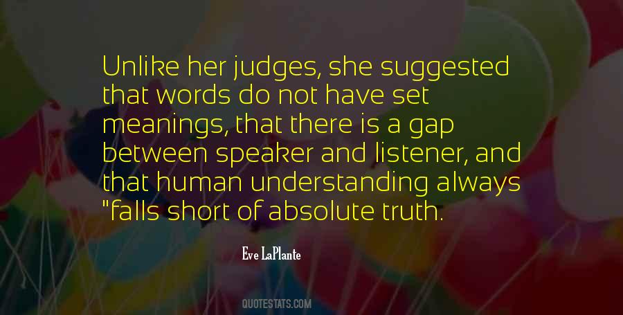 Human Understanding Quotes #1303098