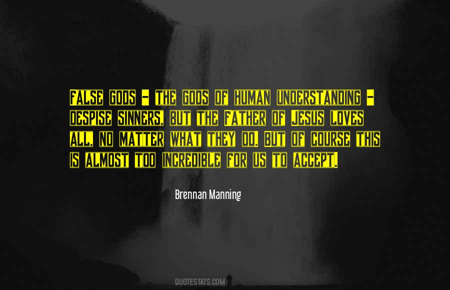 Human Understanding Quotes #847916