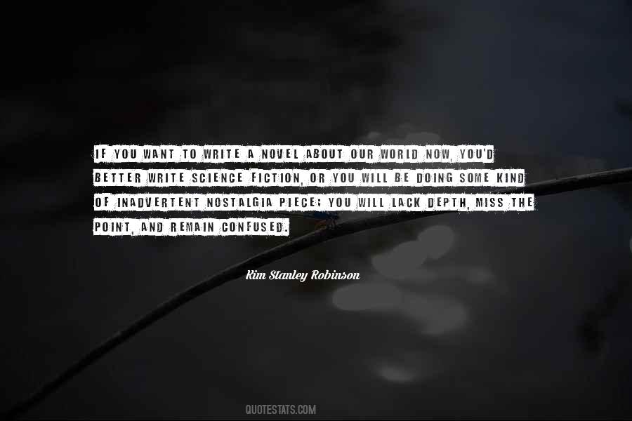 Will Be Kind To You Quotes #181172