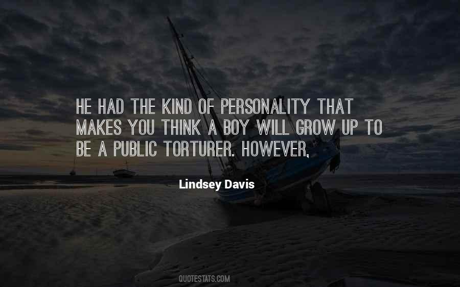 Will Be Kind To You Quotes #301232