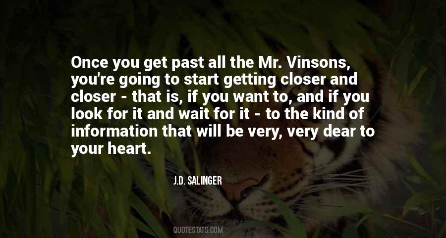 Will Be Kind To You Quotes #429174