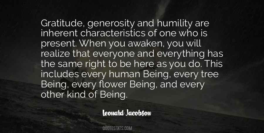 Will Be Kind To You Quotes #536456