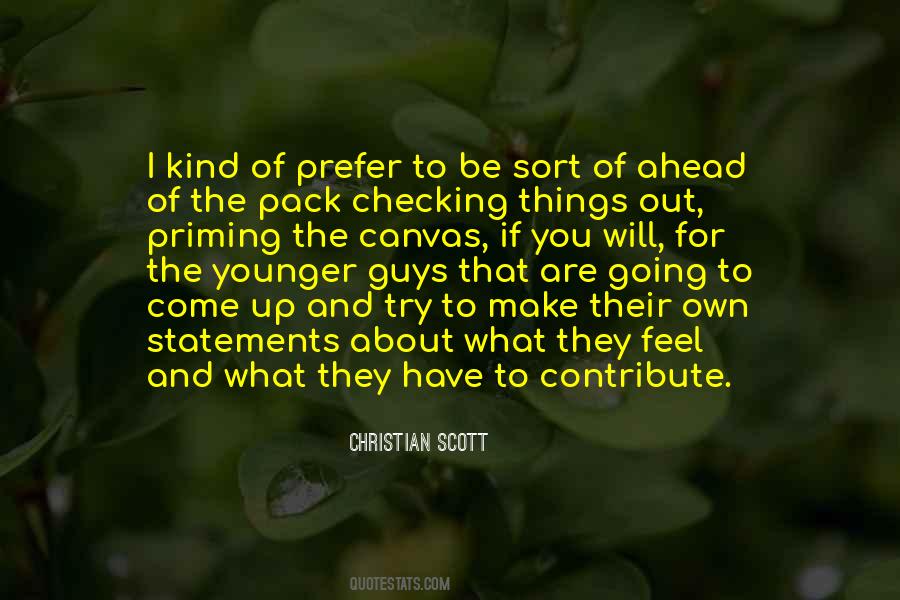 Will Be Kind To You Quotes #564723