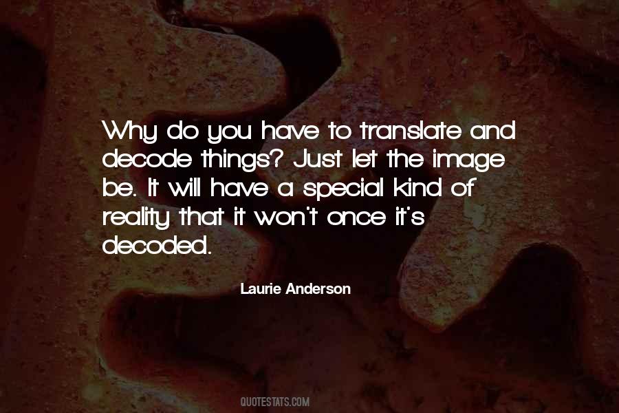 Will Be Kind To You Quotes #652898