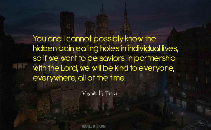 Will Be Kind To You Quotes #706545