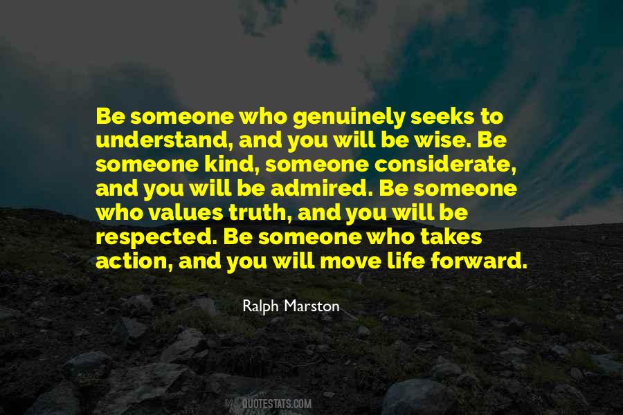Will Be Kind To You Quotes #729757