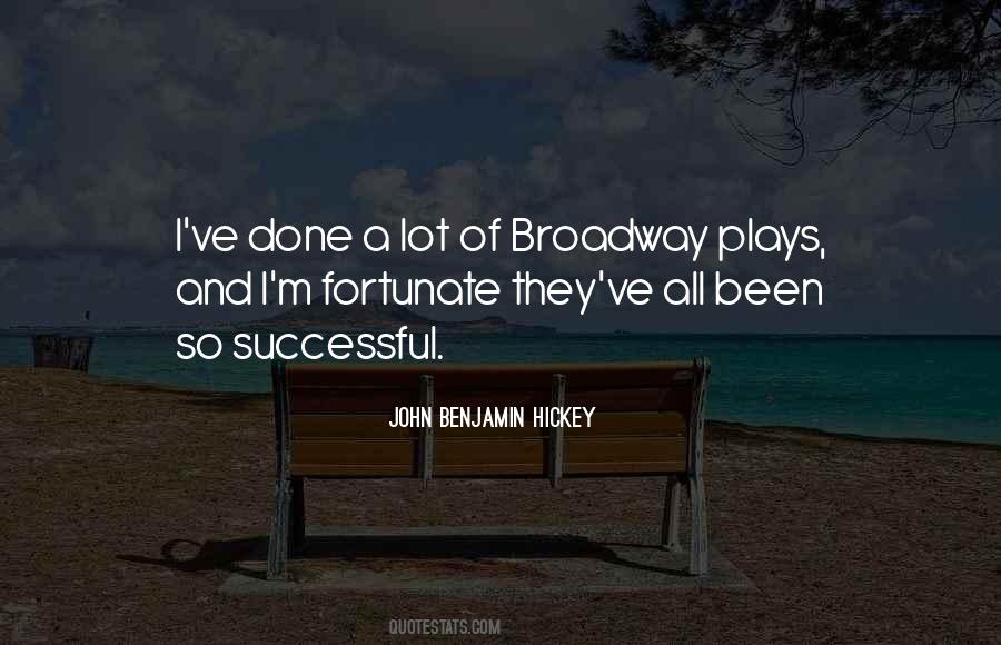 Broadway Plays Quotes #1135825