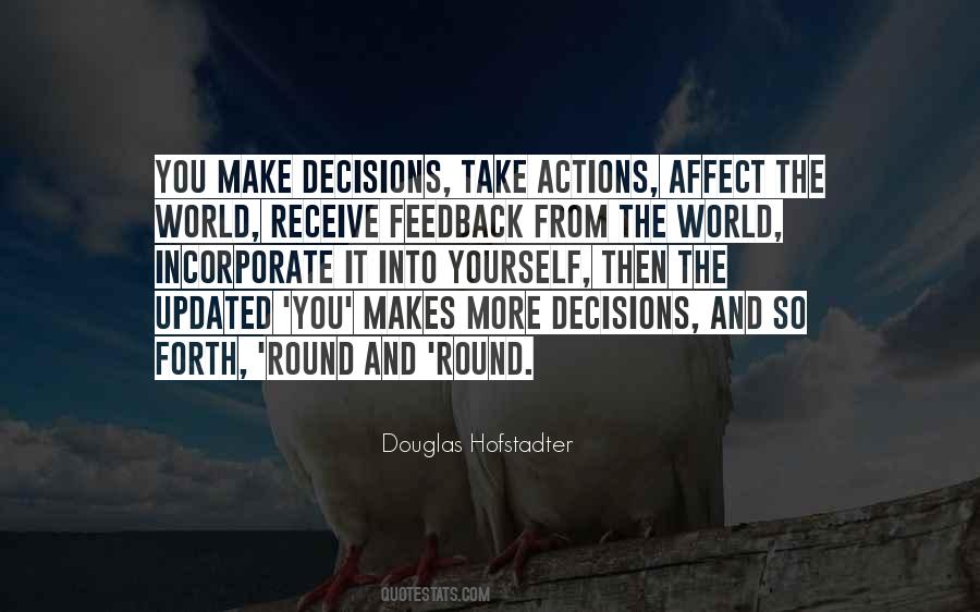 Decisions And Actions Quotes #767803