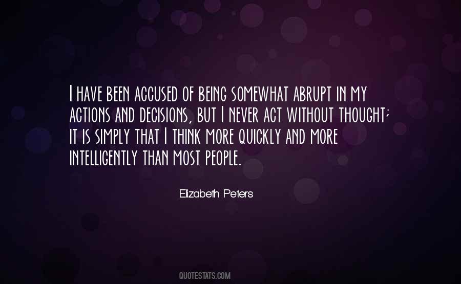 Decisions And Actions Quotes #836481
