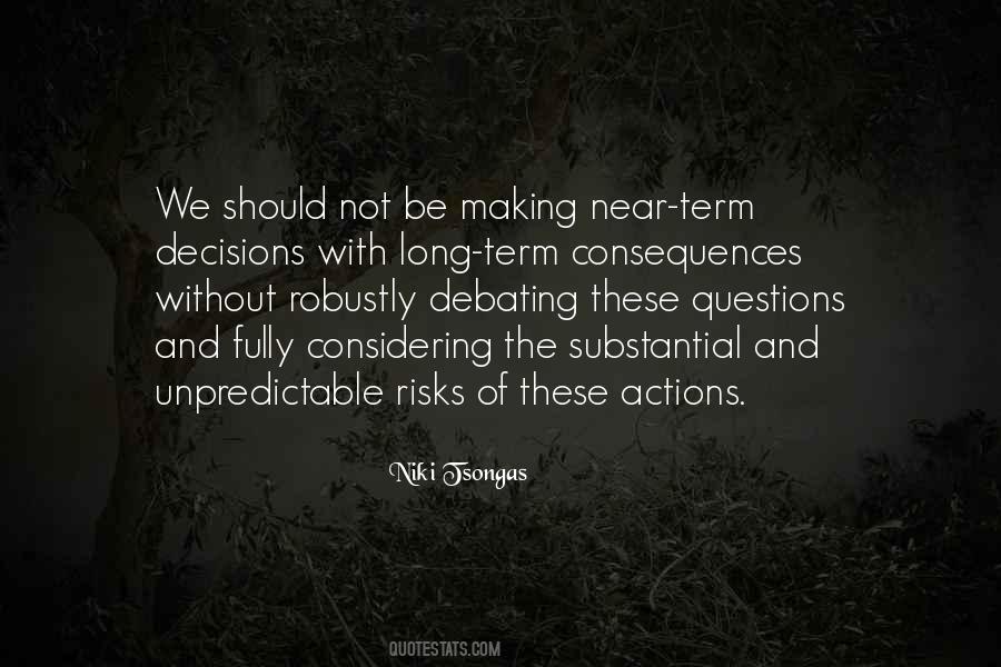 Decisions And Actions Quotes #880749