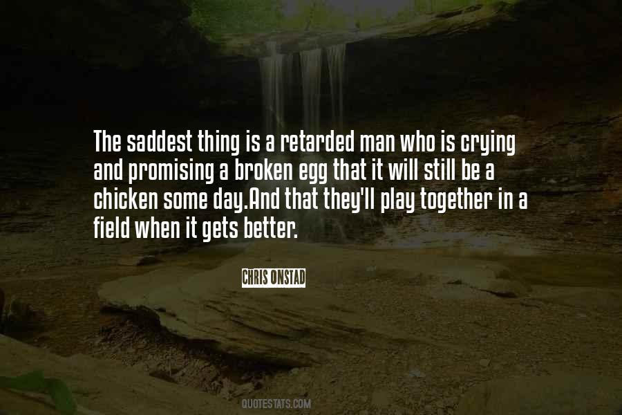 A Broken Man Quotes #339708