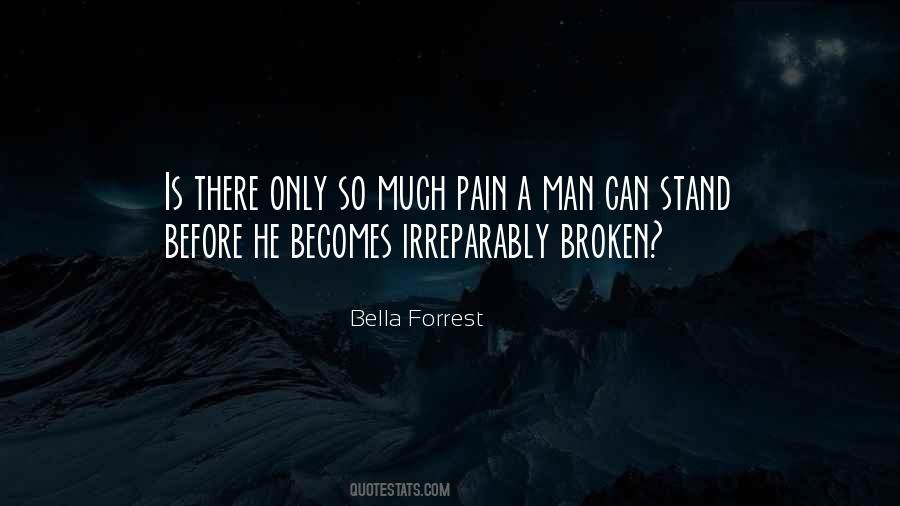 A Broken Man Quotes #549772