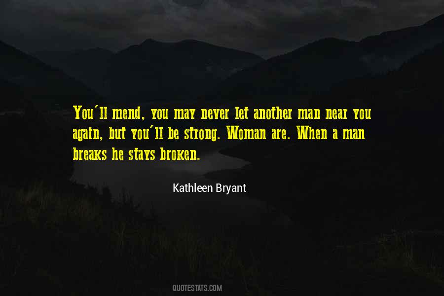 A Broken Man Quotes #589451