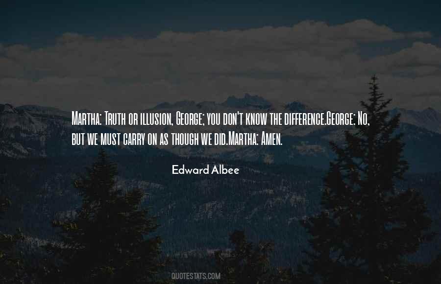 Albee Quotes #1475554