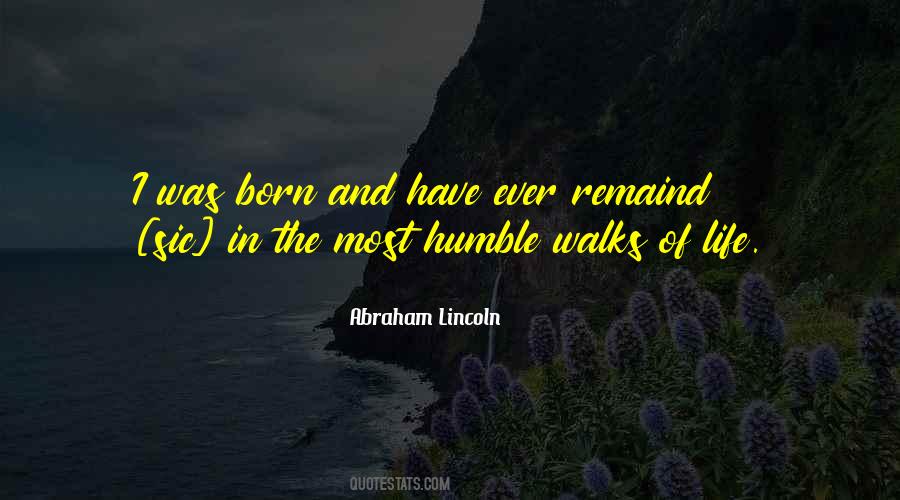Life Abraham Lincoln Quotes #1743694