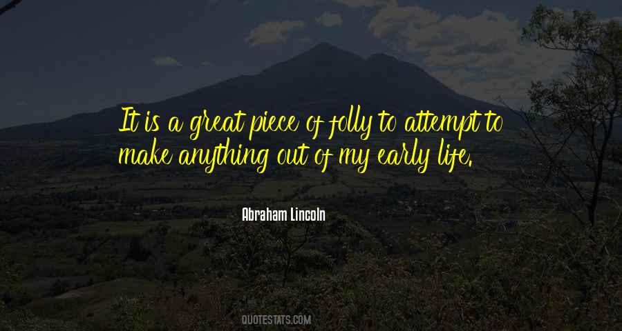 Life Abraham Lincoln Quotes #330644