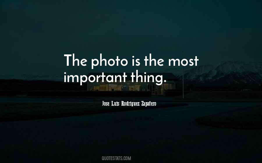 Most Important Thing Quotes #1735907