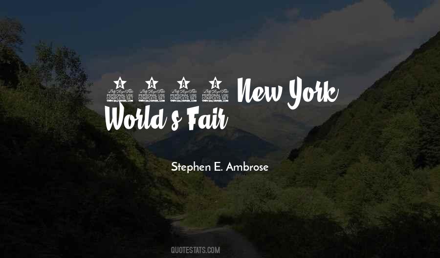 World S Fair Quotes #932642