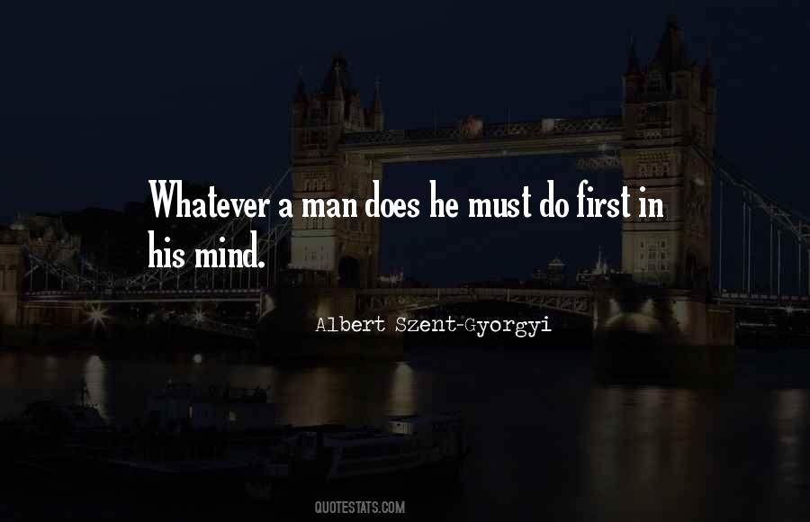 Albert Szent-gyorgy Quotes #1505388