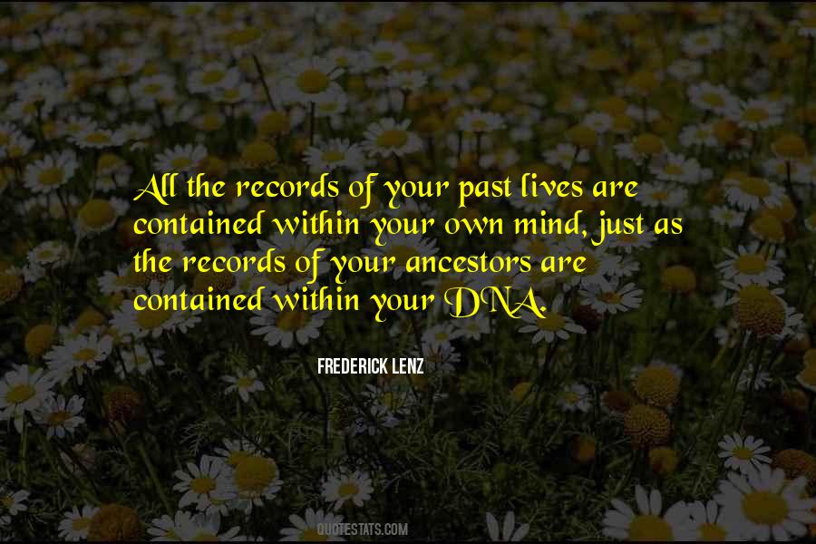 Your Ancestors Quotes #1397737