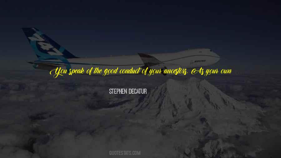 Your Ancestors Quotes #243045