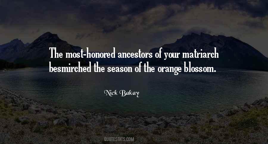 Your Ancestors Quotes #398734