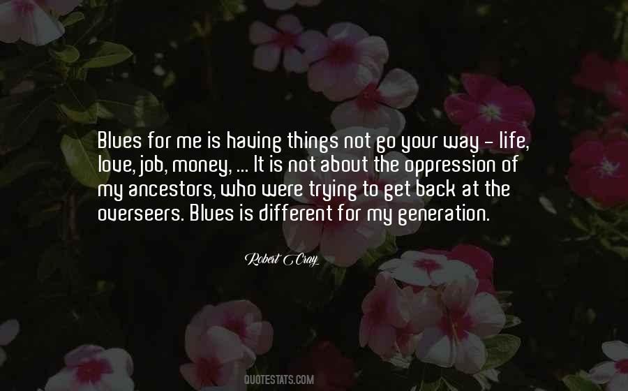 Your Ancestors Quotes #643212