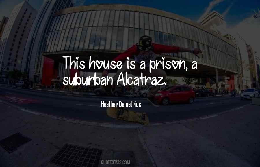 Alcatraz Prison Quotes #557438