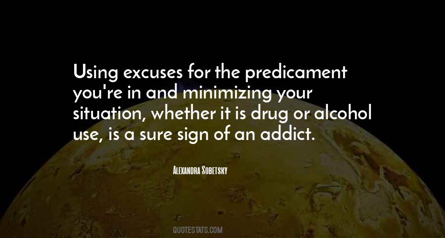 Alcohol And Drug Addiction Quotes #1647159