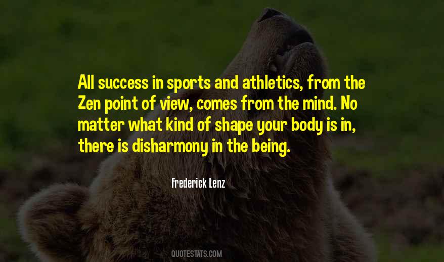 Shape The Mind Quotes #1634737