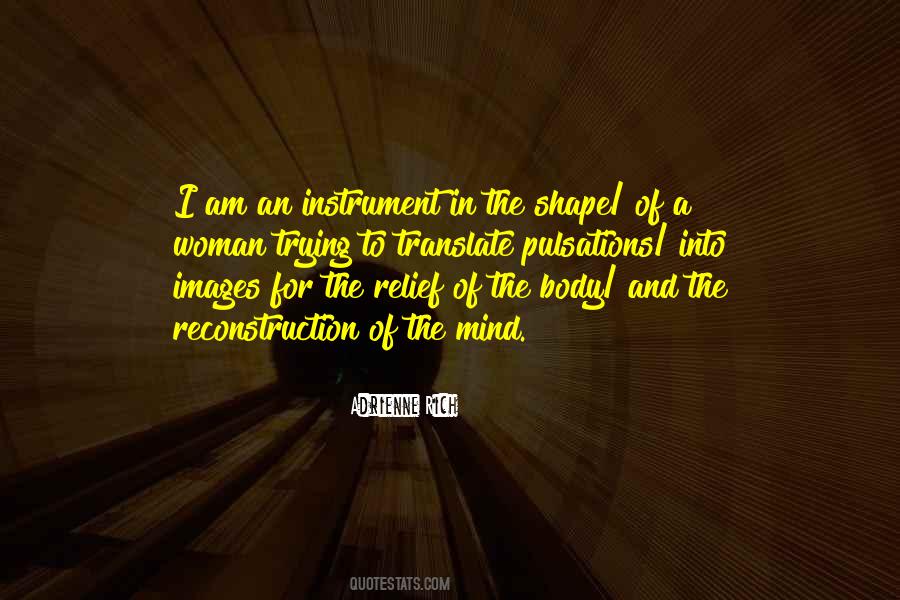 Shape The Mind Quotes #1834971