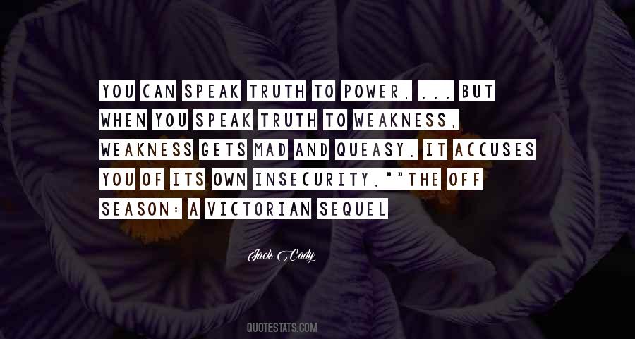 Truth To Power Quotes #1298172